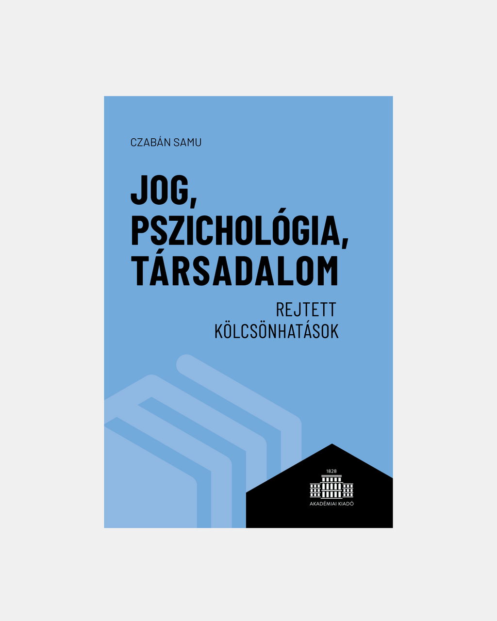 Czabán Samu: Jog, pszichológia, társadalom
