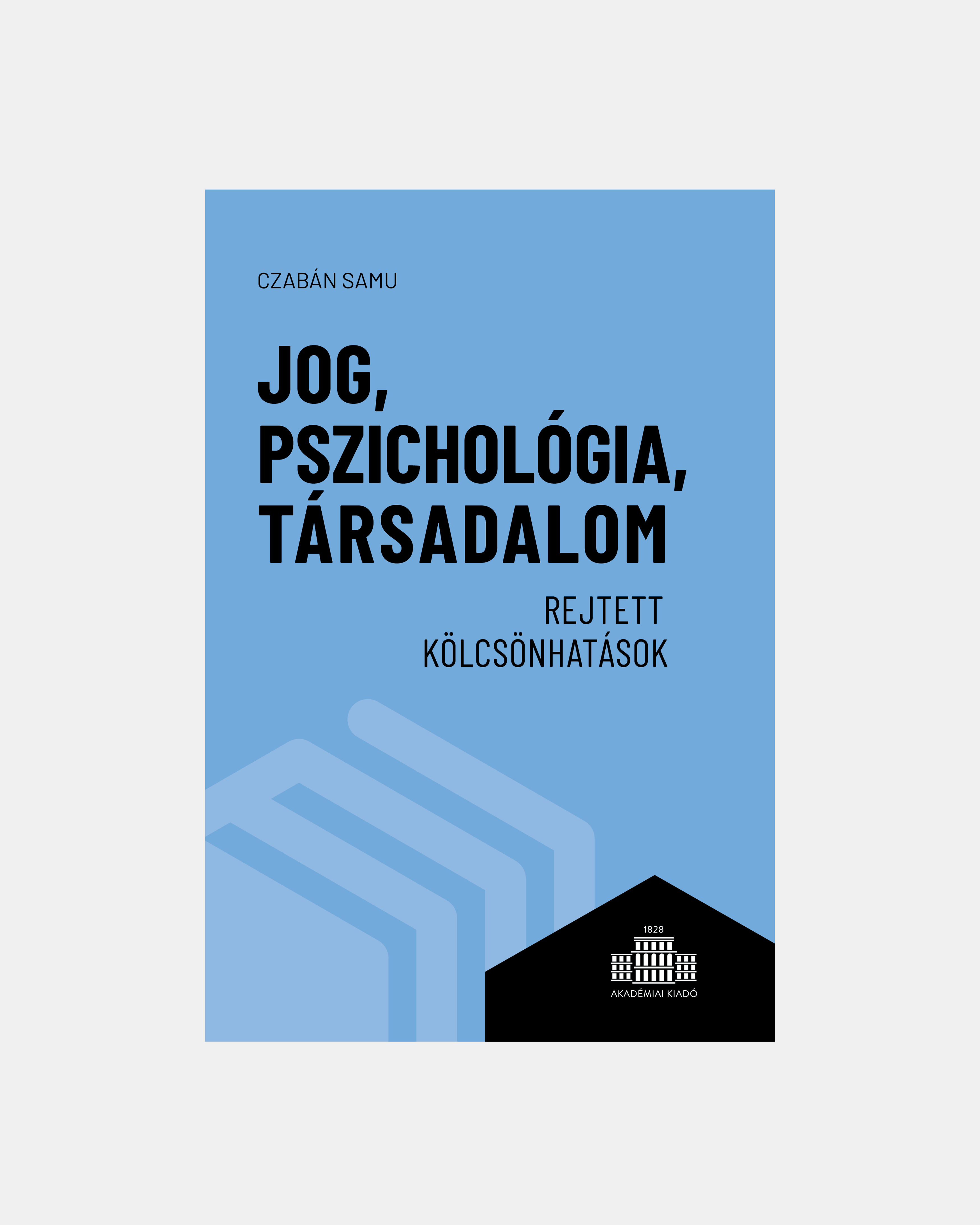 Czabán Samu: Jog, pszichológia, társadalom