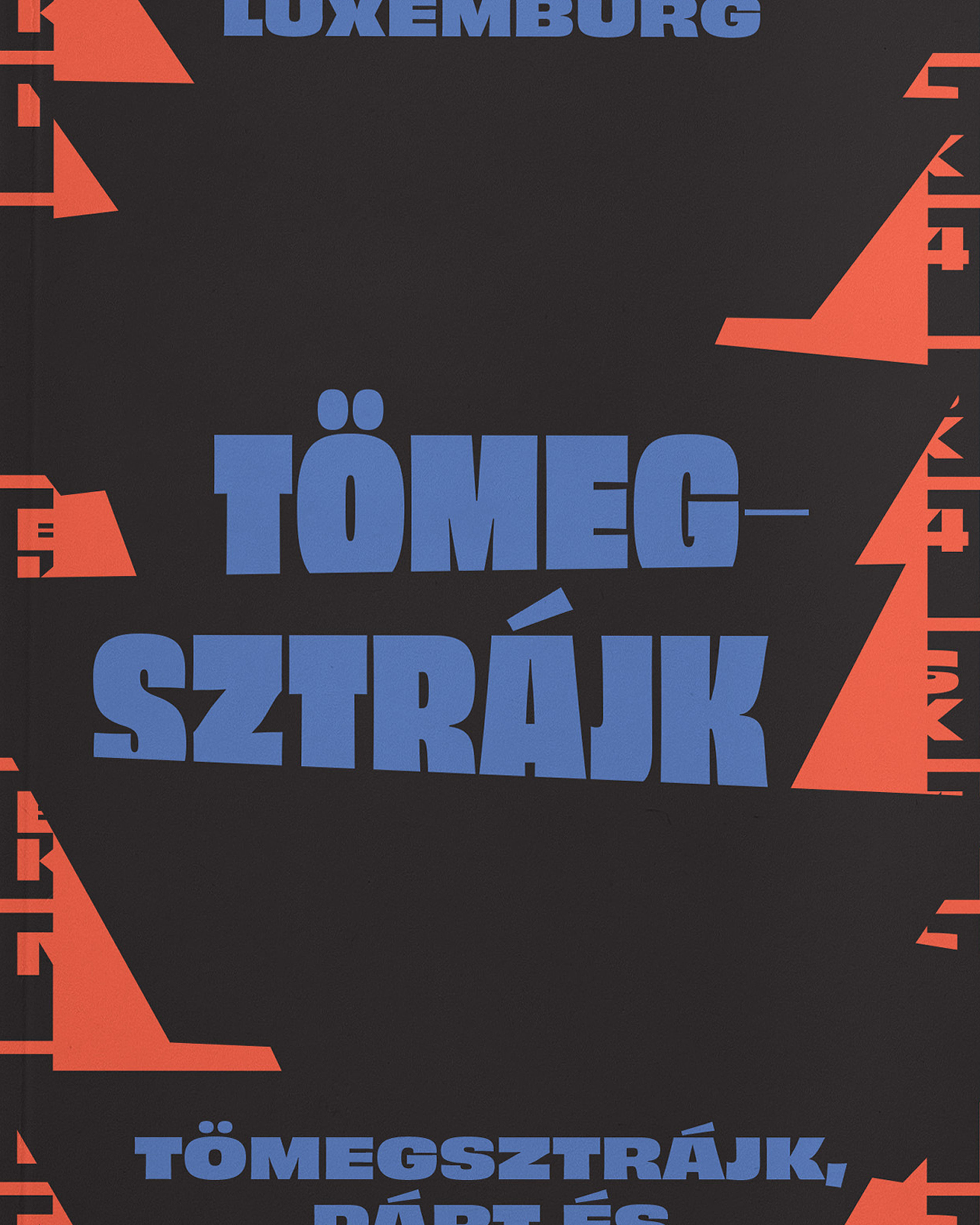 Rosa Luxemburg: Tömegsztrájk