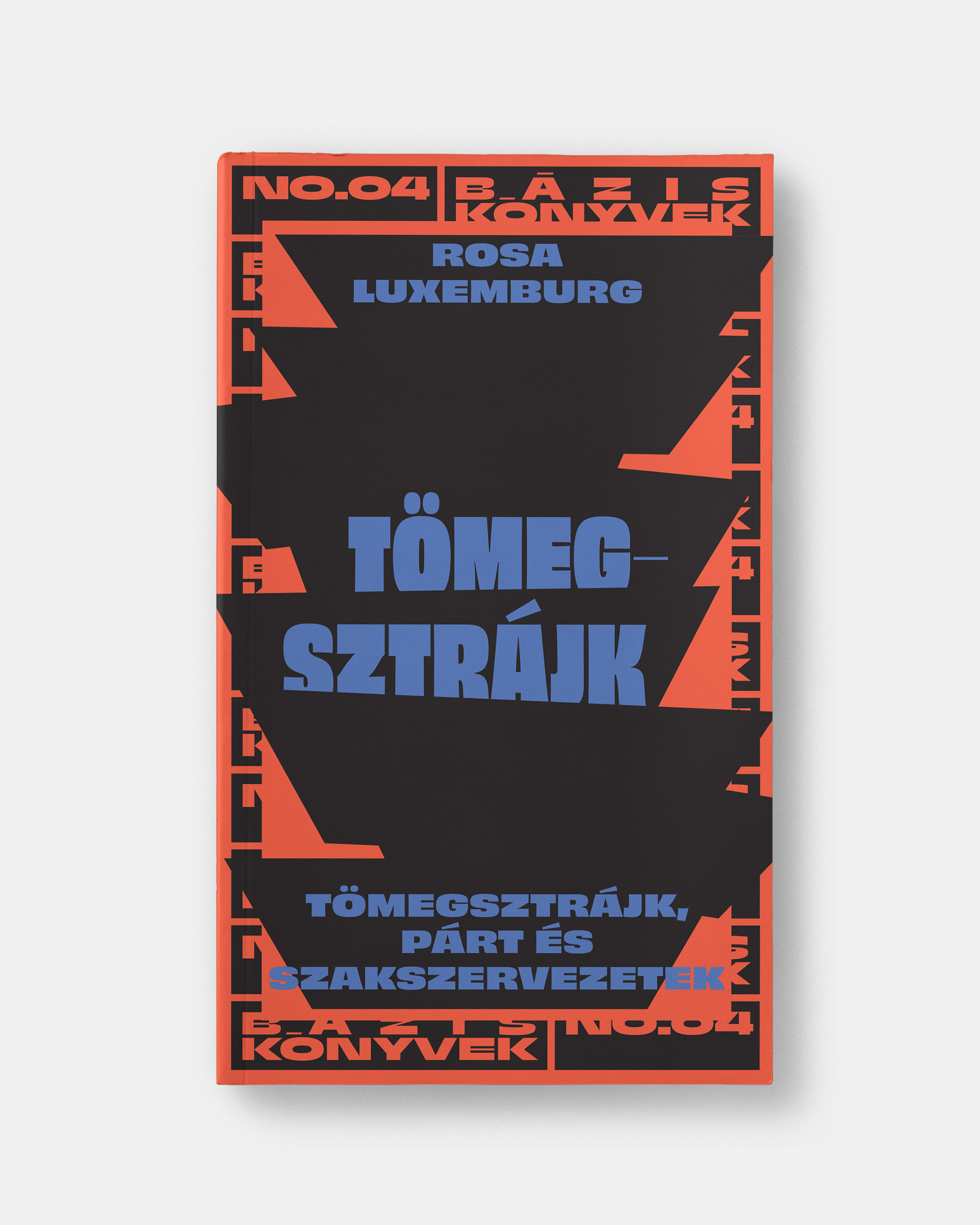 Rosa Luxemburg: Tömegsztrájk