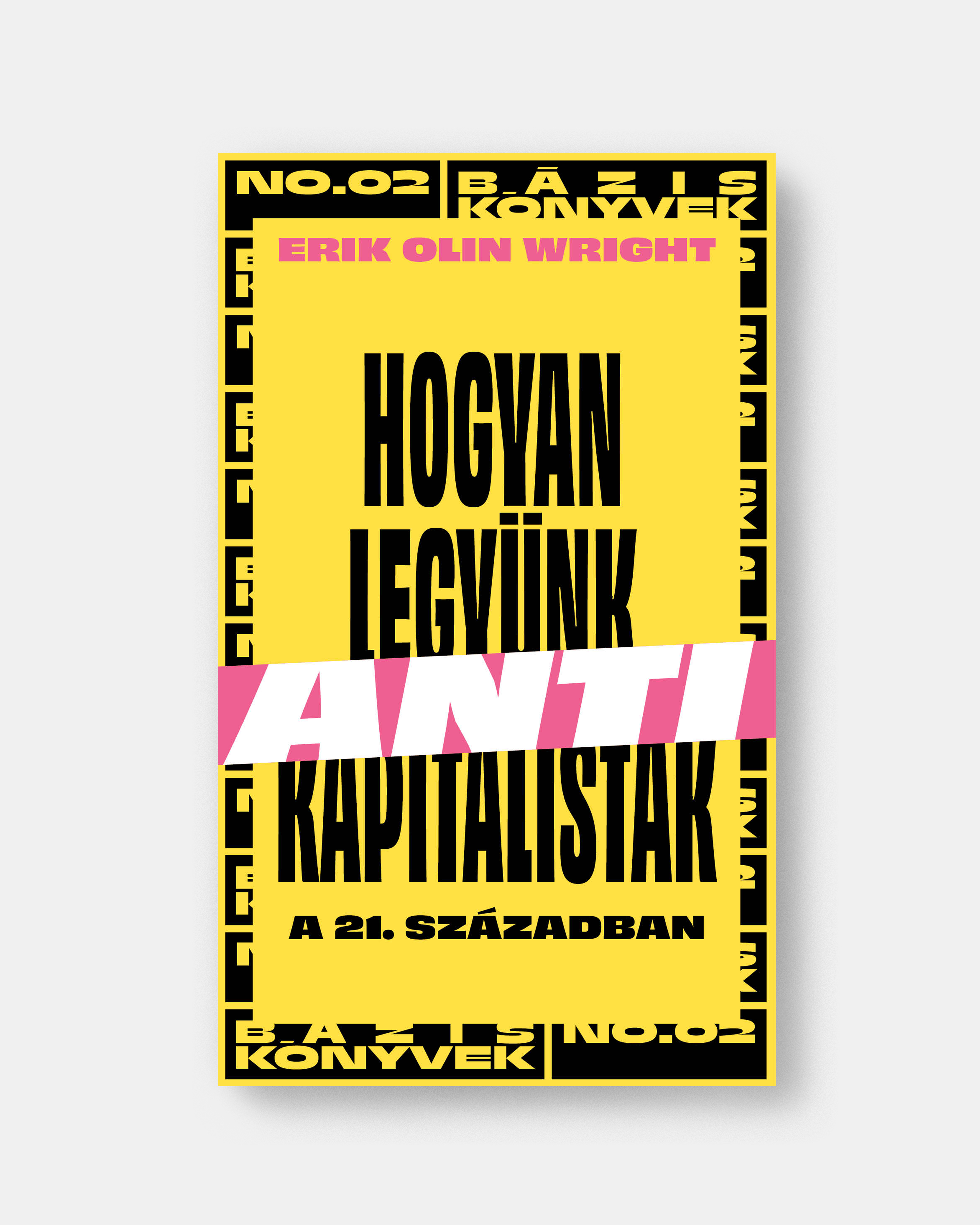 Erik Olin Wright: Hogyan legyünk antikapitalisták a 21. században